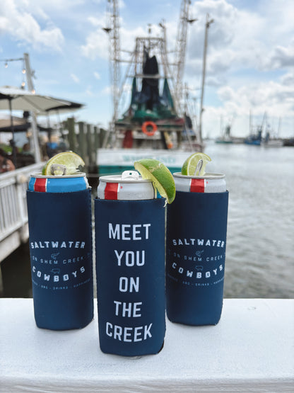 MEET YOU ON THE CREEK KOOZIE